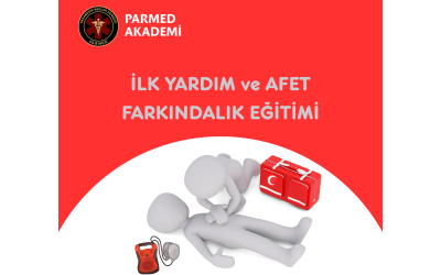 İlk Yardım ve Afet Farkındalık Eğitimi